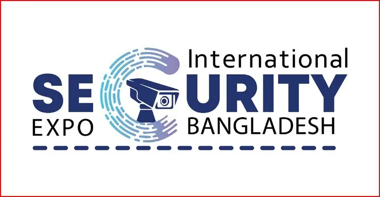 ঢাকায় ইন্টারন্যাশনাল সিকিউরিটি অ্যান্ড সেফটি এক্সপো শুরু ১৭ সেপ্টেম্বর